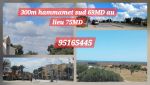 300m a hammamet sud 69md